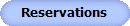 Reservations